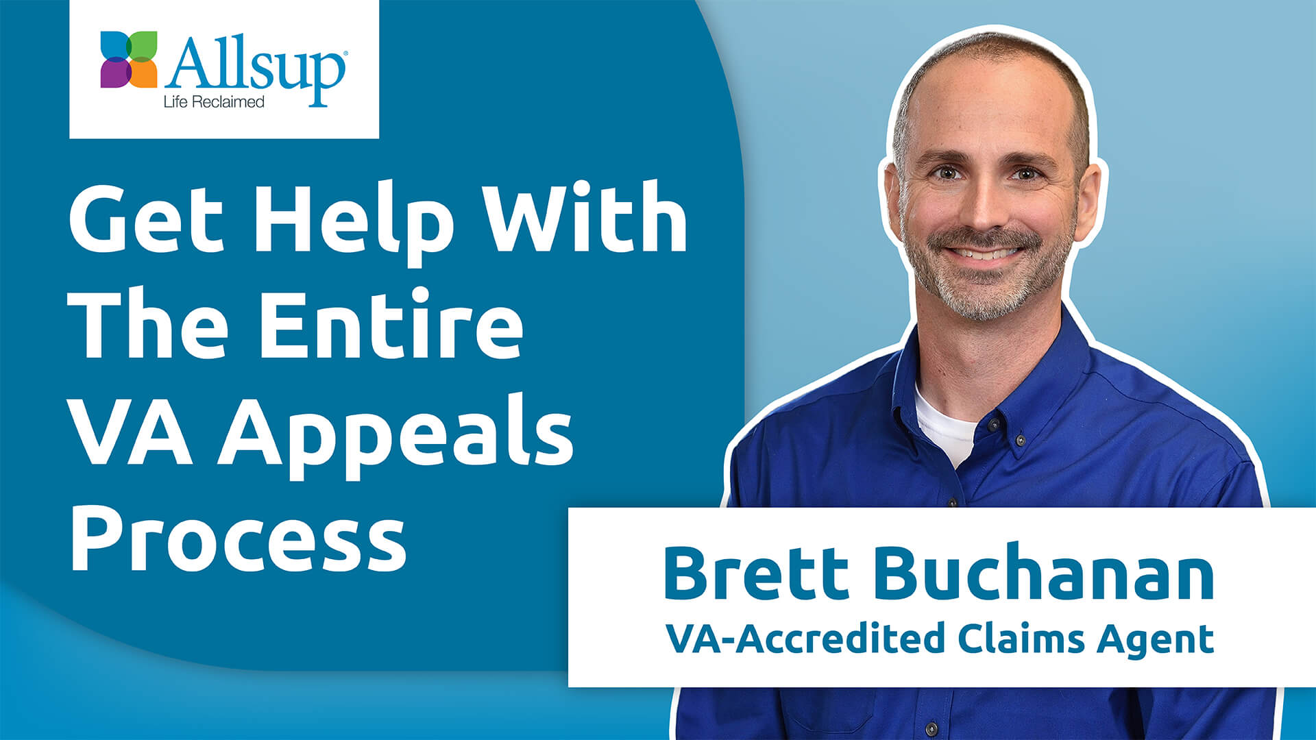 Brett Buchanan, Army veteran and VA-accredited Claims Agent